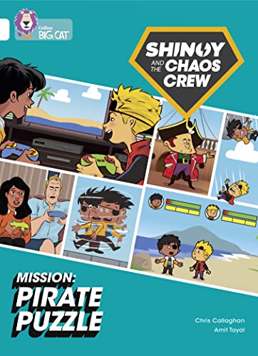 Stock image for Shinoy and the Chaos Crew Mission: Pirate Puzzle: Band 10/White (Collins Big Cat) for sale by AwesomeBooks