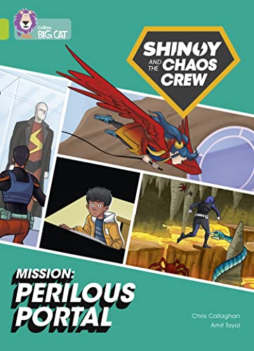 Beispielbild fr Shinoy and the Chaos Crew Mission: Perilous Portal: Band 11/Lime (Collins Big Cat) zum Verkauf von WorldofBooks