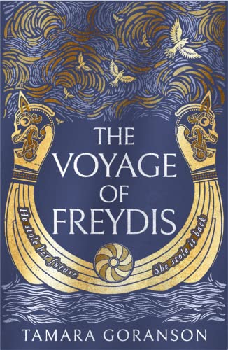 Stock image for The Voyage of Freydis: An epic new feminist retelling and debut novel of Viking adventure and forbidden love (The Vinland Viking Saga) (Book 1) for sale by SecondSale