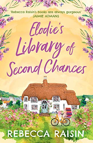 Stock image for Elodies Library of Second Chances: A feel good, laugh out loud summer romance for sale by WorldofBooks