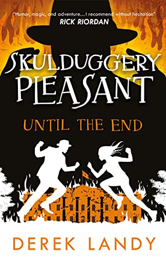 Beispielbild fr Until the End (Skulduggery Pleasant) (Book 15) zum Verkauf von Goodwill Books