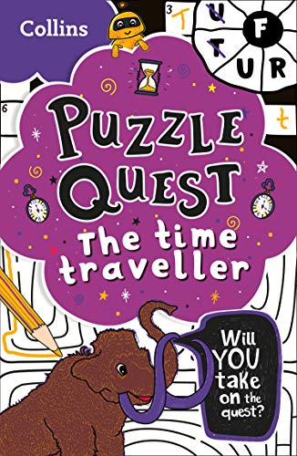 Stock image for Puzzle Quest The Time Traveller: Solve more than 100 puzzles in this adventure story for kids aged 7+ for sale by Revaluation Books
