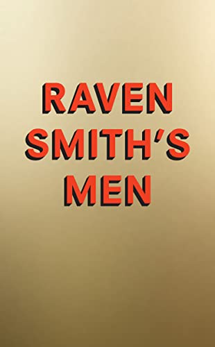 Beispielbild fr Raven Smith's Men zum Verkauf von Chiron Media