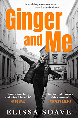 9780008458461: Ginger and Me: The debut novel from the winner of the Primadonna Prize