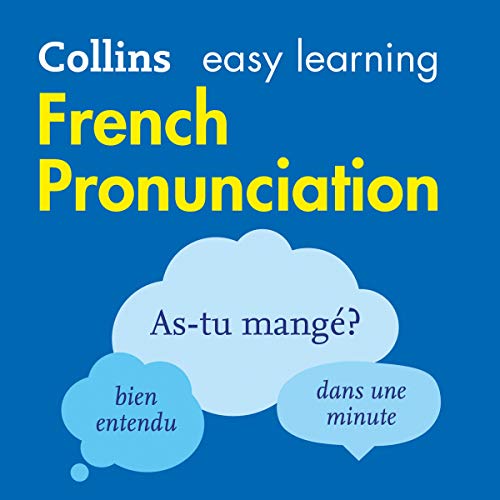 Stock image for Collins Easy Learning French FRENCH PRONUNCIATION:: How to speak accurate French (English and French Edition) for sale by PAPER CAVALIER US