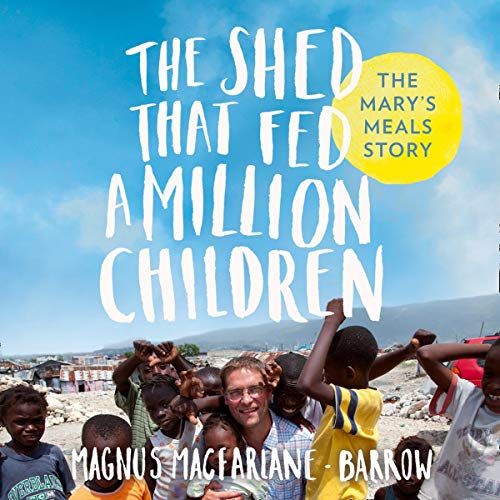 9780008459482: The Shed That Fed a Million Children: Library Edition