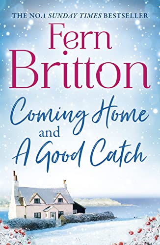 Beispielbild fr Fern Britton Collection: Coming Home & A Good Catch zum Verkauf von WorldofBooks