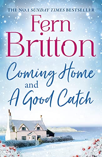 Stock image for Fern Britton Collection: Coming Home & A Good Catch for sale by SecondSale