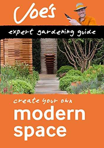 Beispielbild fr Modern Space: How to design your garden with this gardening book for beginners (Collins Joe Swift Gardening Books) zum Verkauf von AwesomeBooks