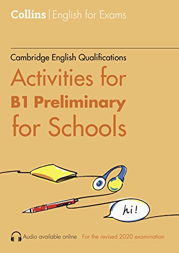 Stock image for Collins Cambridge English ? ACTIVITIES FOR B1 PRELIMINARY FOR SCHOOLS for sale by PlumCircle