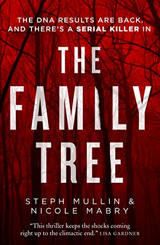 Stock image for The Family Tree: the DNA results are back - and theres a killer in the family tree. the new gripping debut serial killer thriller for 2024 for sale by ZBK Books