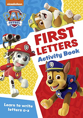 Imagen de archivo de Paw Patrol - Paw Patrol First Letters Activity Book: Get ready for school with Paw Patrol a la venta por Chiron Media