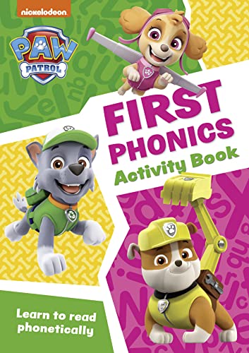 9780008461515: PAW Patrol First Phonics Activity Book: Get set for school!
