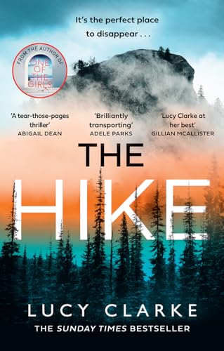 Beispielbild fr The Hike: The Sunday Times bestseller and brand new crime thriller novel for 2023 from the author of One of the Girls zum Verkauf von WorldofBooks
