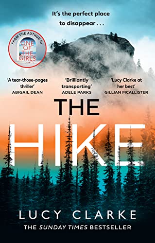 Beispielbild fr The Hike: The Sunday Times bestseller and brand new crime thriller novel for 2023 from the author of One of the Girls zum Verkauf von WorldofBooks