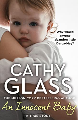 Imagen de archivo de An Innocent Baby: Why would anyone abandon little Darcy-May? a la venta por Blue Vase Books