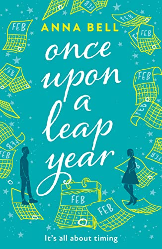 Stock image for Once Upon a Leap Year: A heart-warming friends-to-lovers romance full of love, second chances, and hope for sale by WorldofBooks