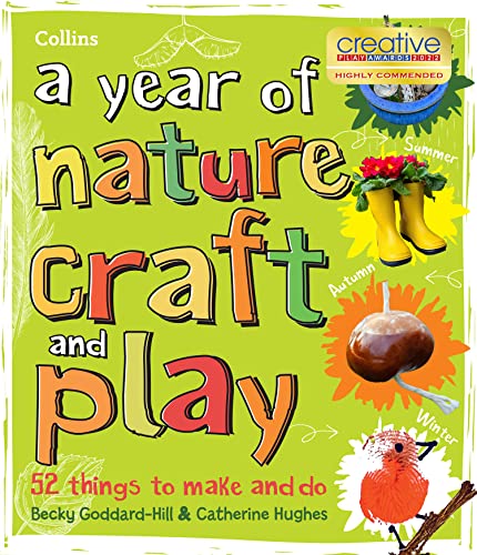 Imagen de archivo de A year of nature craft and play: 52 things to make and do a la venta por WorldofBooks