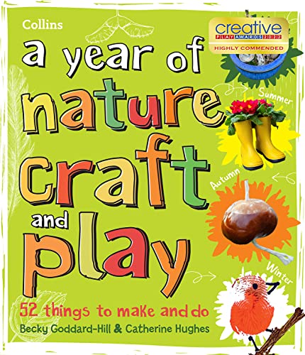 Stock image for A year of nature craft and play: 52 things to make and do for sale by WorldofBooks