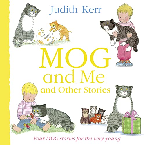 

Mog and Me and Other Stories: The illustrated adventures of the nation’s favourite cat, from the author of The Tiger Who Came To Tea