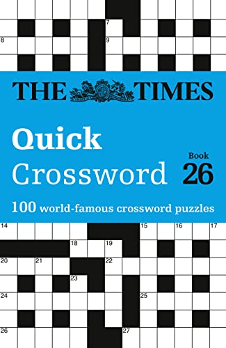 Beispielbild fr The Times Quick Crossword Book 26: 100 General Knowledge Puzzles from The Times 2 (The Times Crosswords) zum Verkauf von AwesomeBooks