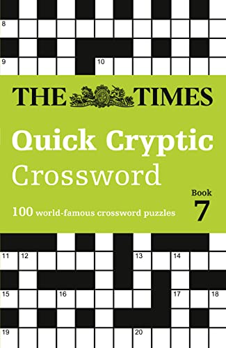 Stock image for The Times Crosswords The Times Quick Cryptic Crossword Book 7 100 world-famous crossword puzzles for sale by Lakeside Books
