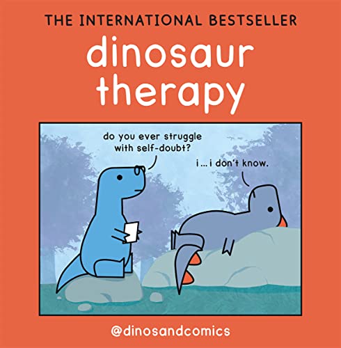 Stock image for Dinosaur Therapy: THE INTERNATIONAL BESTSELLER for sale by Goodwill