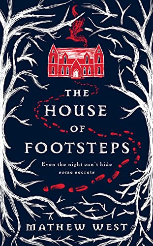 Beispielbild fr The House of Footsteps: Even the night cant hide some secrets. zum Verkauf von WorldofBooks