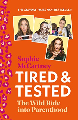 Stock image for Tired and Tested : The Wild Ride into Parenthood for sale by GreatBookPrices