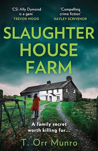 Stock image for Slaughterhouse Farm: Discover your new addiction with the BRAND NEW gripping detective crime thriller for 2023: Book 2 (The CSI Ally Dymond series) for sale by WorldofBooks