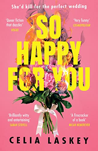 Stock image for So Happy For You: A hilarious thriller, Black Mirror meets Bridesmaids in book form for sale by WorldofBooks
