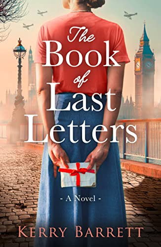 Stock image for The Book of Last Letters: Unforgettable WW2 historical fiction full of romance for sale by WorldofBooks