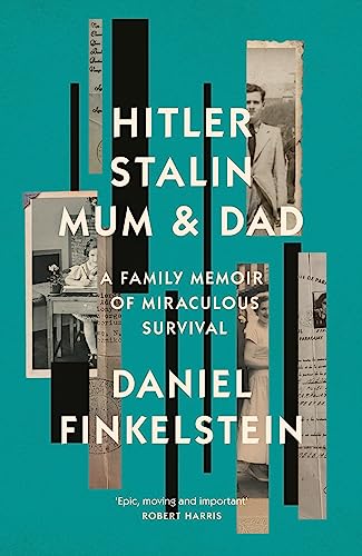 Stock image for Hitler, Stalin, Mum and Dad: A Family Memoir of Miraculous Survival for sale by Revaluation Books