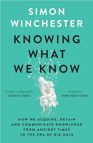 9780008484422: Knowing What We Know: The Transmission of Knowledge: from Ancient Wisdom to Modern Magic