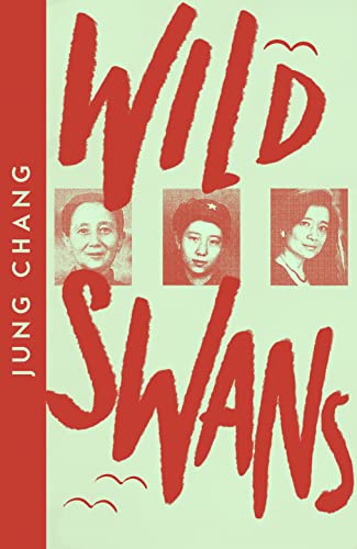 Beispielbild fr Wild Swans: Three Daughters of China (Collins Modern Classics) zum Verkauf von WorldofBooks