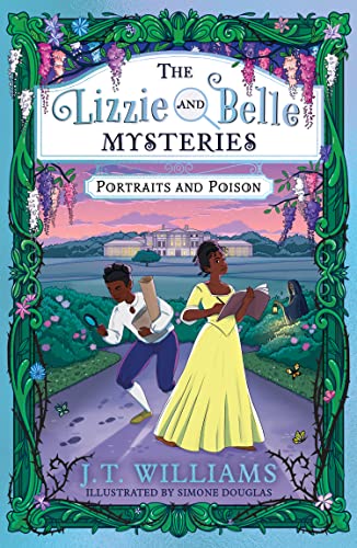 9780008485283: Portraits and Poison: New for 2023, an illustrated historical detective mystery for kids, featuring real characters from Black British history, perfect for fans of Robin Stevens!: Book 2