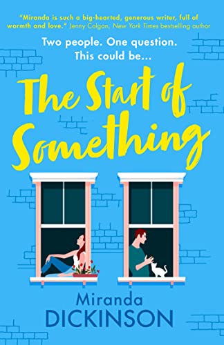 9780008485498: The Start of Something: the new feel good and utterly charming romance fiction book of 2022