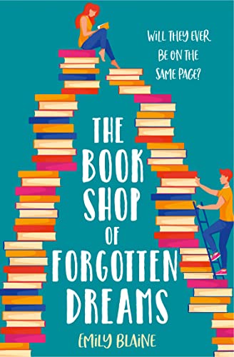 Beispielbild fr The Bookshop of Forgotten Dreams: A page-turning opposites attract romantic comedy! zum Verkauf von WorldofBooks
