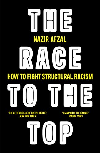 Stock image for The Race to the Top: Structural Racism and How to Fight It for sale by WorldofBooks