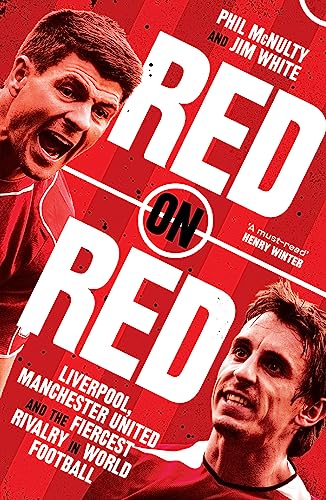 Beispielbild fr Red on Red: Liverpool, Manchester United and the fiercest rivalry in world football zum Verkauf von AwesomeBooks