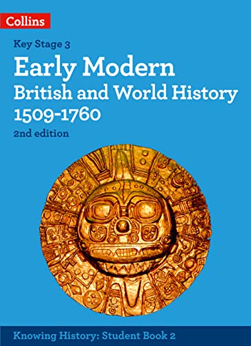 Stock image for Early Modern British and World History 1509-1760 (Knowing History) for sale by AwesomeBooks