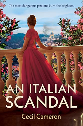 Beispielbild fr An Italian Scandal: Fall in love with 2021s most gripping historical novel zum Verkauf von WorldofBooks
