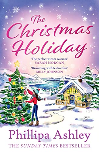 Beispielbild fr The Christmas Holiday: from the Sunday Times bestseller comes a Christmas romance novel to curl up with in winter! zum Verkauf von WorldofBooks
