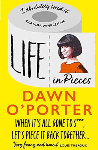 Beispielbild fr Life in Pieces: From the Sunday Times Bestselling author of Cat Lady, comes a bold, brilliant, and hilarious book to curl up with zum Verkauf von WorldofBooks