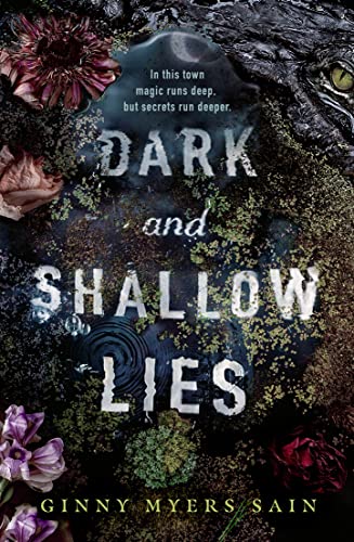 Stock image for Dark and Shallow Lies: A intense and atmospheric debut thriller for young adults, new for 2021. Perfect for fans of Where The Crawdads Sing. (Dark and shallow lies, 1) for sale by HPB-Ruby