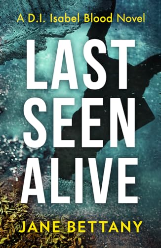 Stock image for Last Seen Alive for sale by Blackwell's