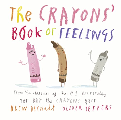 Imagen de archivo de The Crayons Book of Feelings: From the creators of the #1 bestselling The Day the Crayons Quit a la venta por WorldofBooks