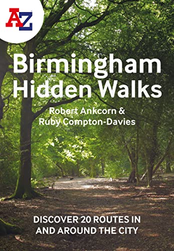 Beispielbild fr A-Z Birmingham Hidden Walks: Discover 20 routes in and around the city zum Verkauf von WorldofBooks