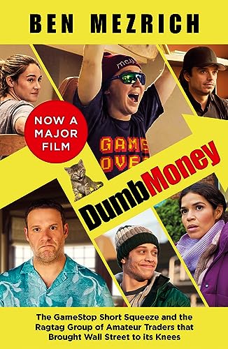 Beispielbild fr Dumb Money: The Major Motion Picture, based on the bestselling novel previously published as The Antisocial Network zum Verkauf von AwesomeBooks