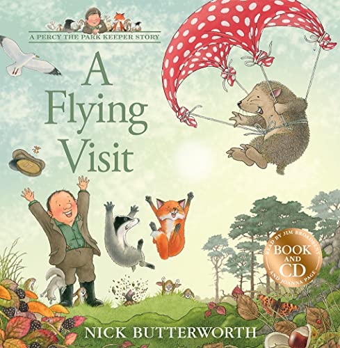 Imagen de archivo de A Flying Visit: A funny illustrated picture book for children from the creator of One Snowy Night (A Percy the Park Keeper Story) a la venta por WorldofBooks